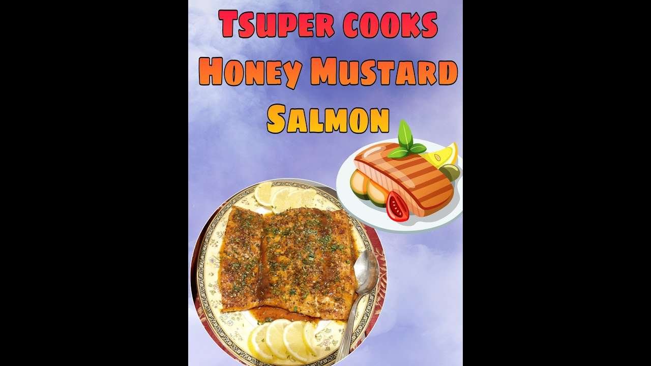Honey Mustard Salmon || mister tsuper247