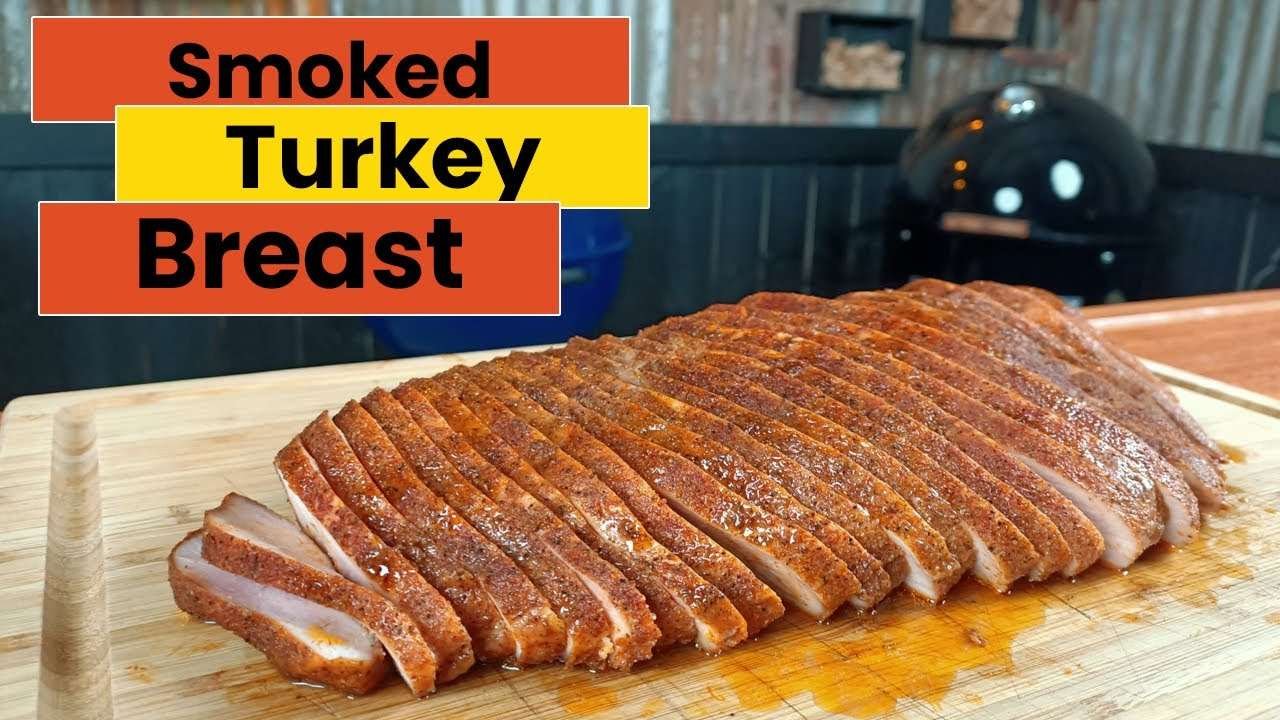 Smoked Turkey Breast on the Weber Smokey Mountain