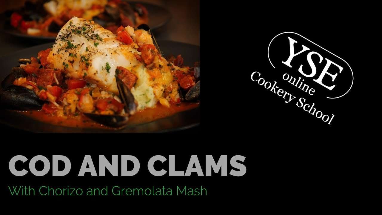 Cod and Chorizo recipe (with clams and gremolata)