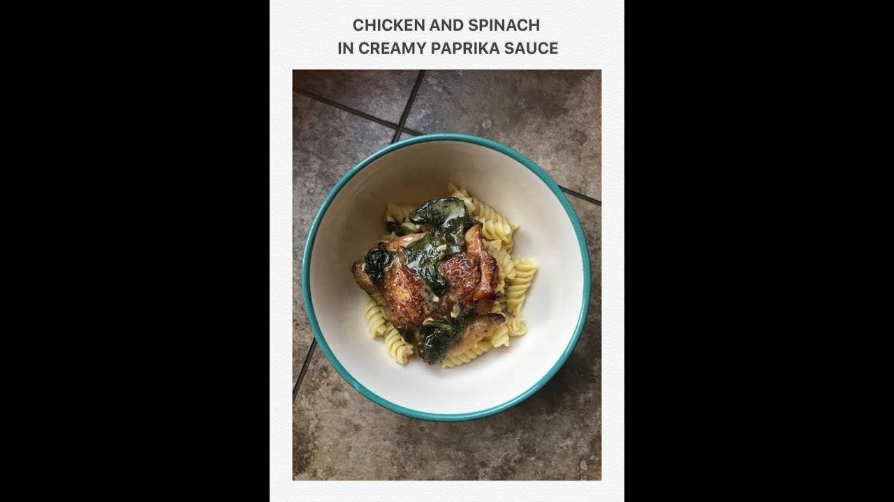 Chicken and Spinach in Creamy Paprika Sauce