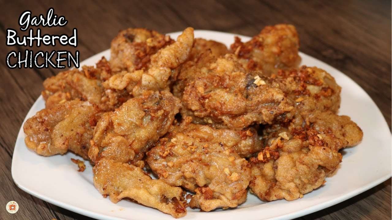 Crispy Fried GARLIC BUTTERED CHICKEN