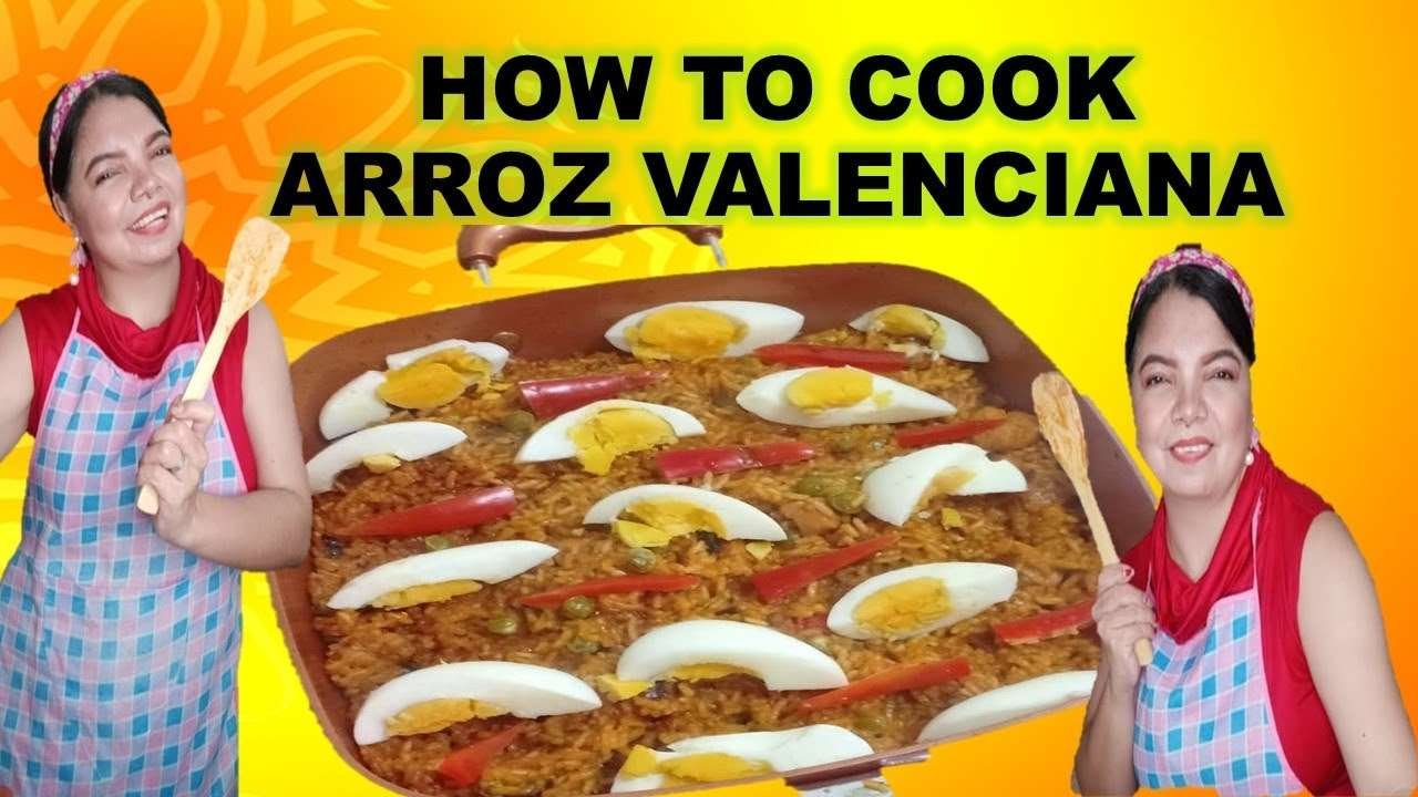HOW TO COOK ARROZ VALENCIANA