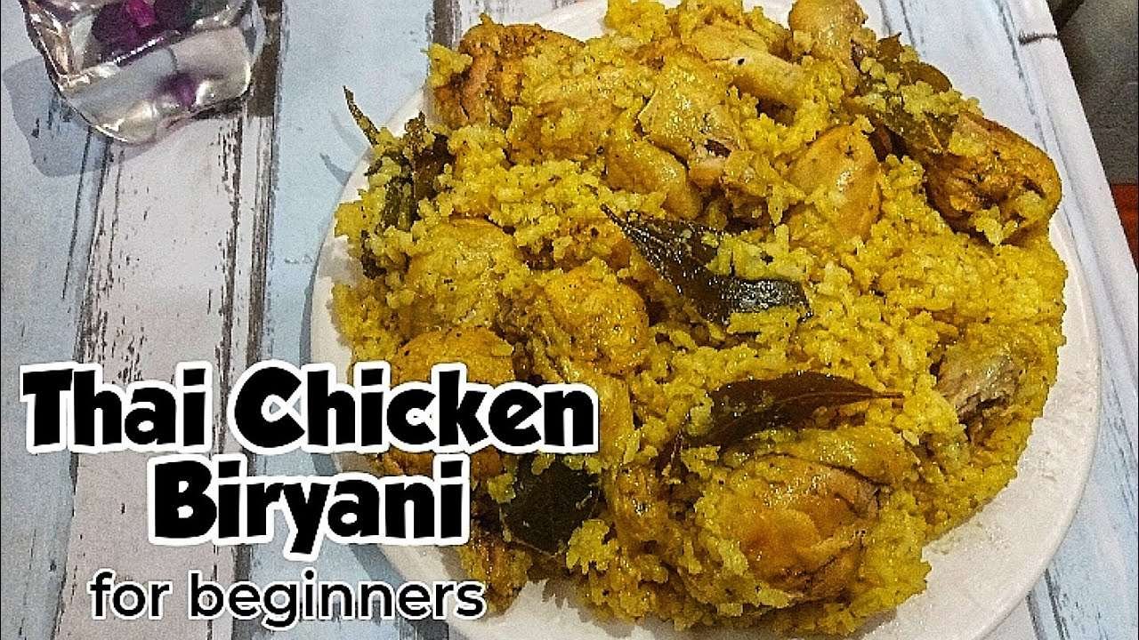 Chicken Biryani | Thai Chicken Biryani | Biryani for beginners | KIMBERLY SNOW
