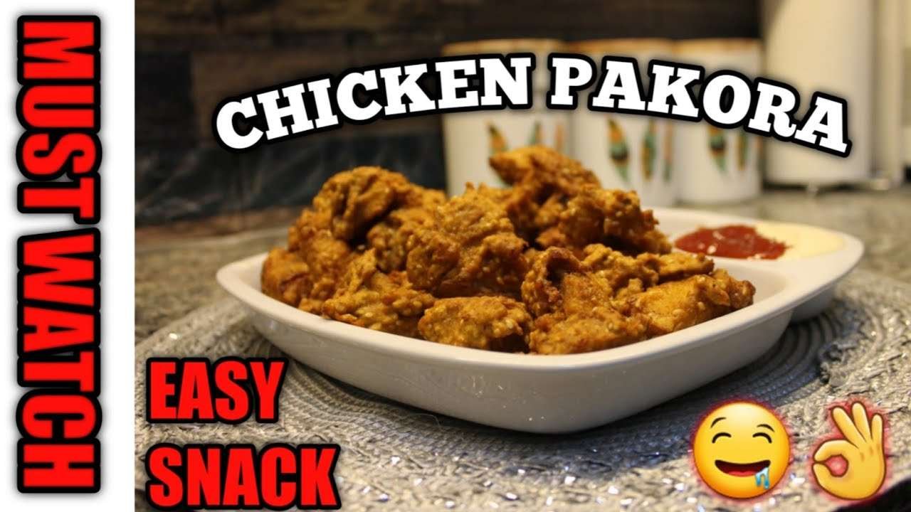 CHICKEN PAKORA RECIPE | EASY SNACK | PAK RECIPES
