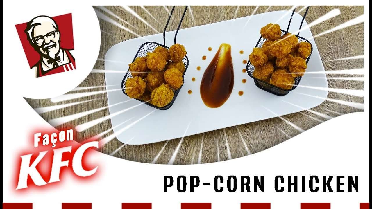 POPCORN CHICKEN FAÇON KFC DÉLICIEUX ET CROUSTILLANT