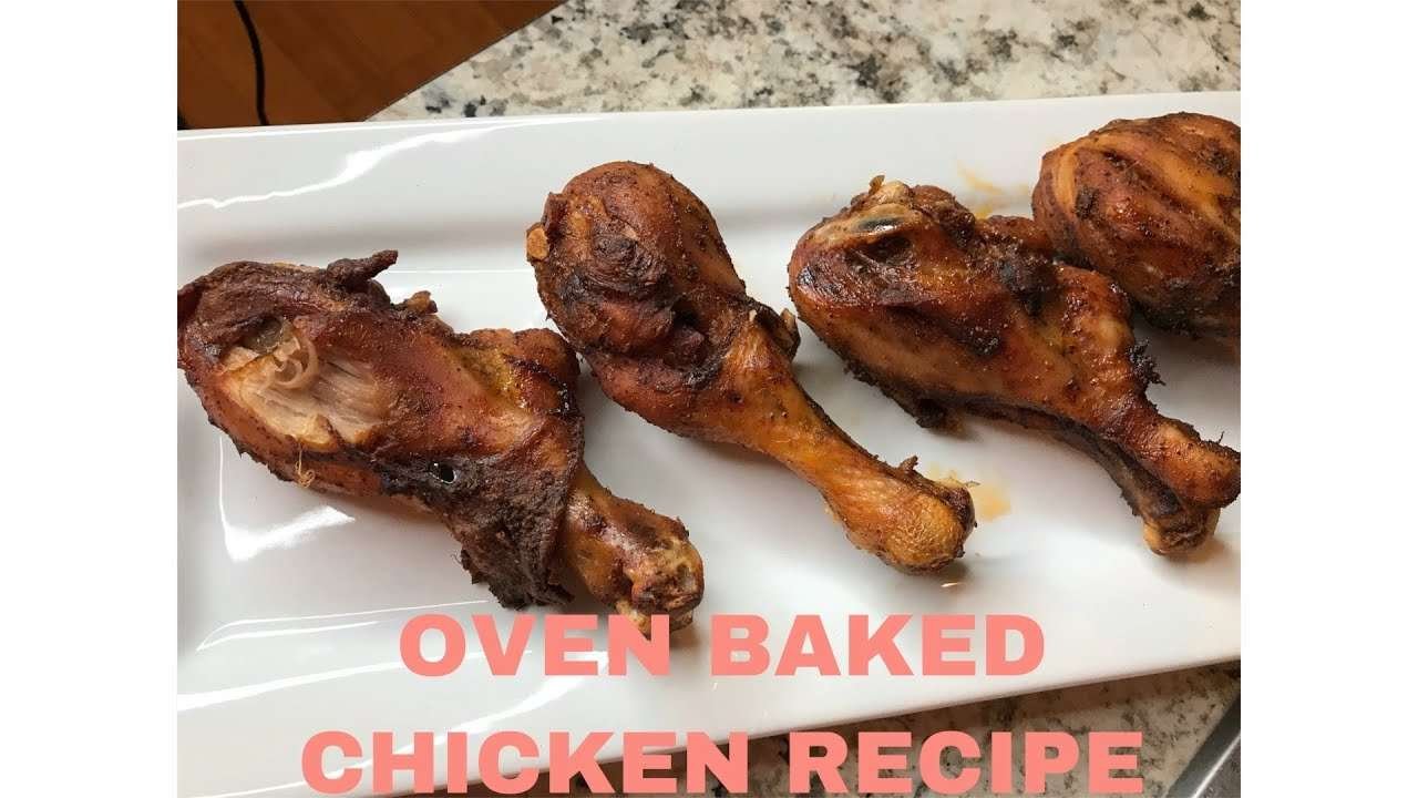 THE BEST OVEN BAKED CHICKEN RECIPE