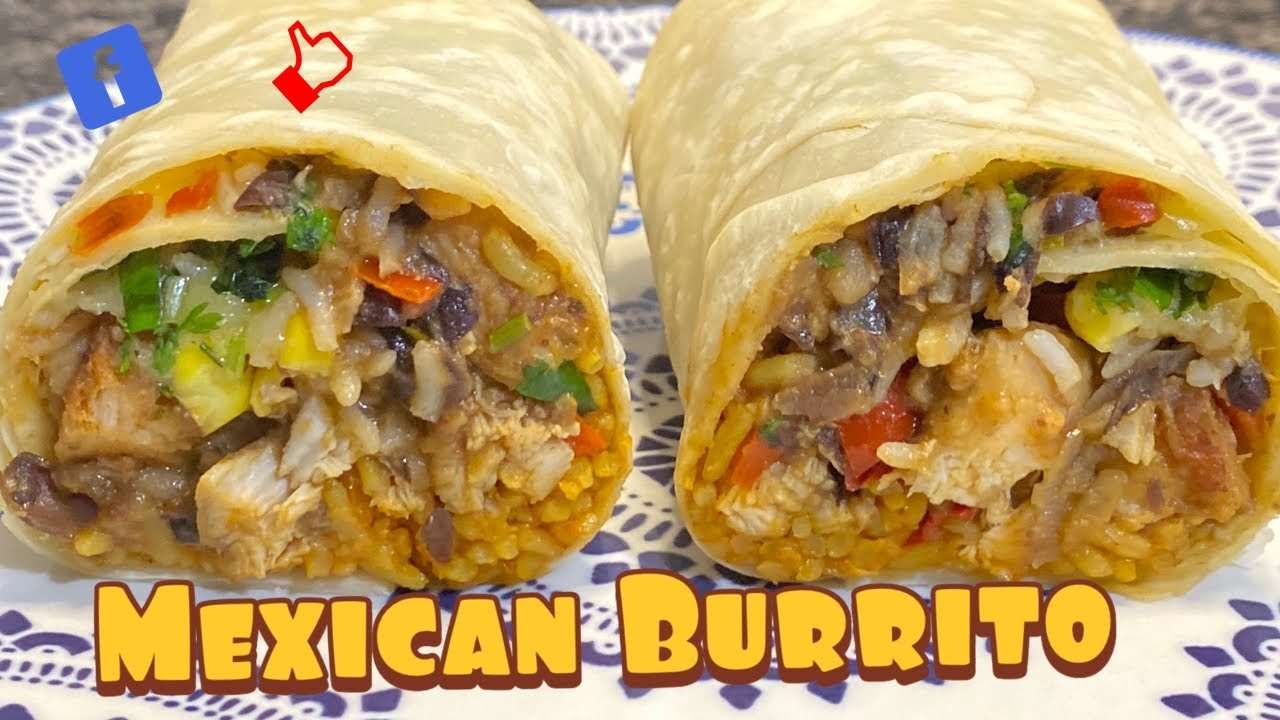 Burrito Recipe/Chicken Burrito/Mexican Style Chicken Burrito/