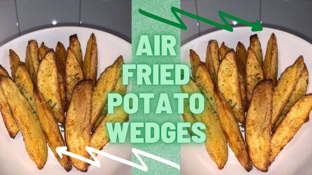 EASY AIR FRIED POTATO WEDGES