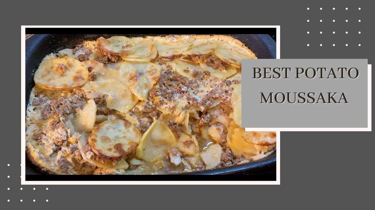 How To Make MOUSSAKA Recipe | BEST Potato Moussaka | Fall Food Friday