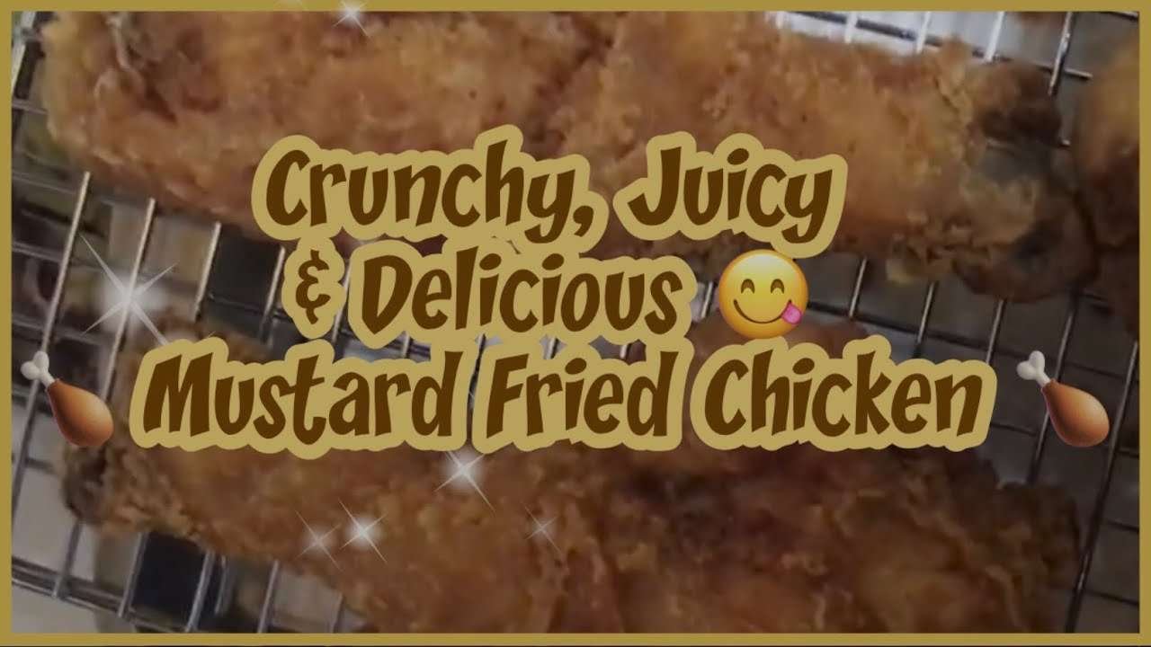 How to Make Delicious Mustard Fried Chicken.