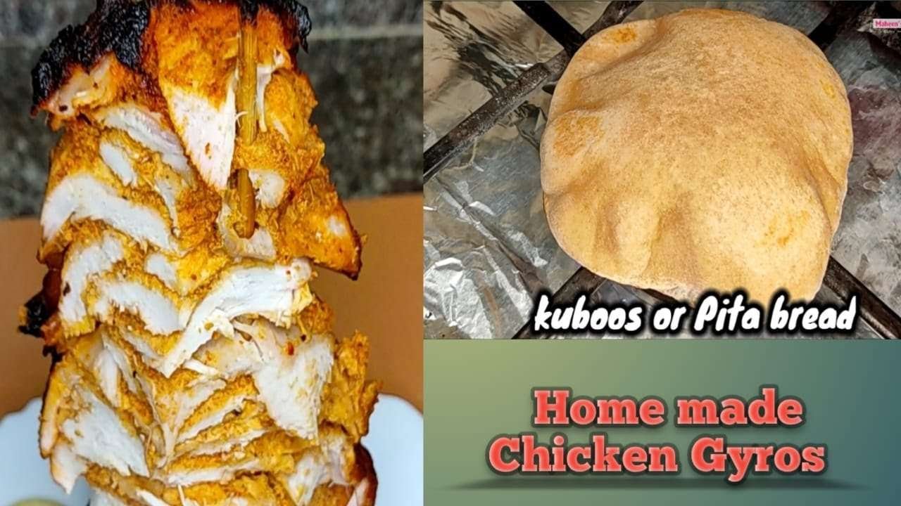 Chicken Gyros |Homemade Chicken Gyros| Kuboos or Pita Bread Recipe|How to Make Easy Chicken Gyros