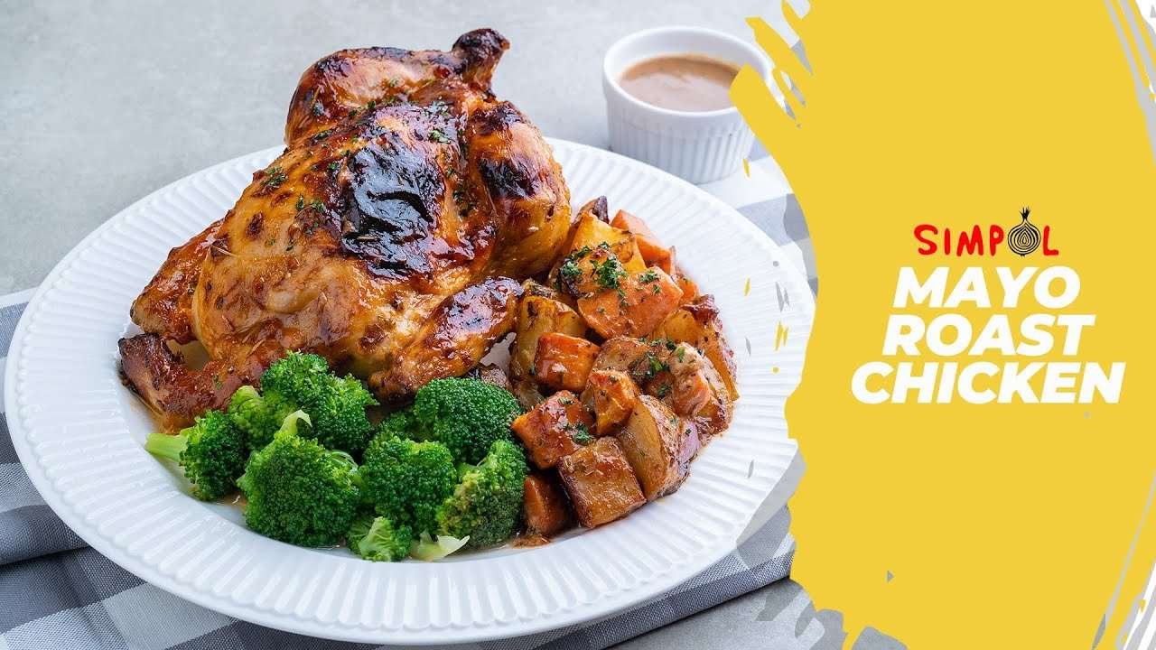 Mayo Roast Chicken, SIMPOL!