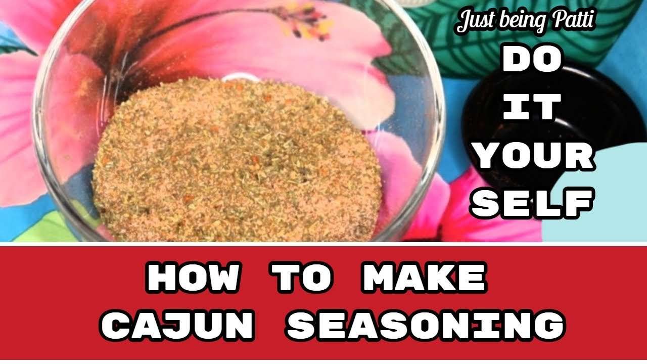 DIY  HOW TO MAKE YOUR OWN CAJUN SEASONING | Just Being Patti