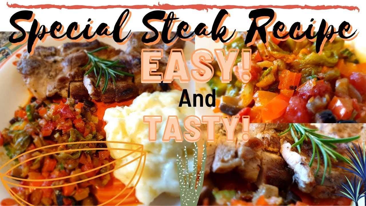Special Steak Recipe (EASY AND TASTY!!)