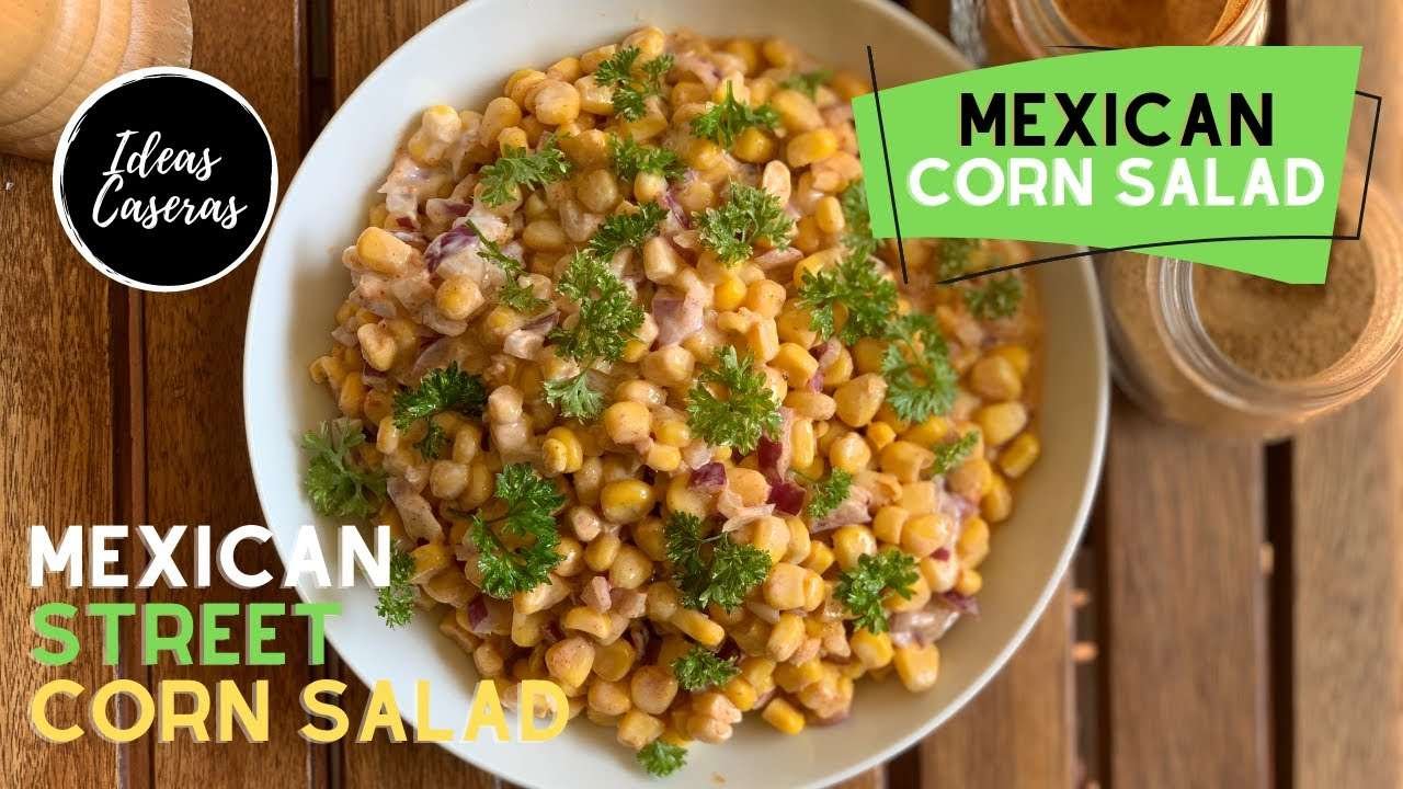 Mexican Street Corn Salad ‣‣ How to Make Corn Salad ‣‣ Healthy and Easy