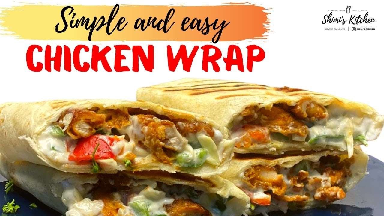 HOW TO MAKE A CHICKEN WRAP| EASY AND TASTY CHCKEN WRAP