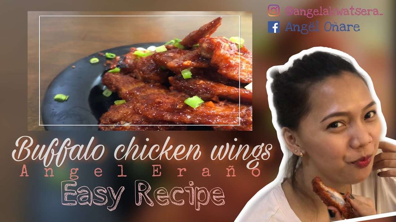 Buffalo Chicken Wings Easy Recipe | Angel Erano