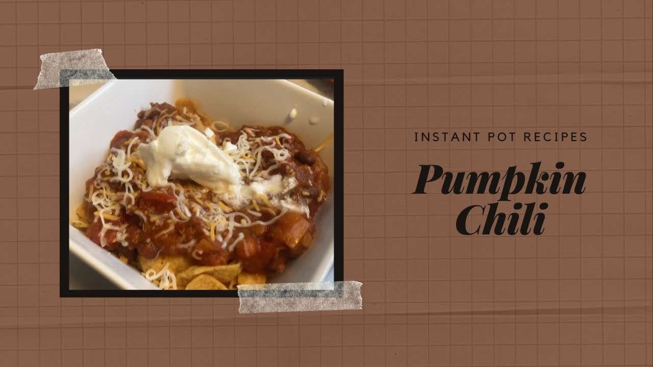 Instant Pot Pumpkin Chili