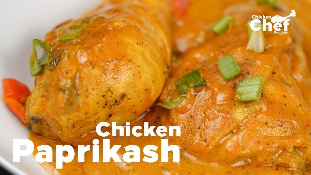 Chicken Paprikash | Hungarian Recipe | Easy & Tasty Homemade Chicken Paprikash | ChickenChef Recipes