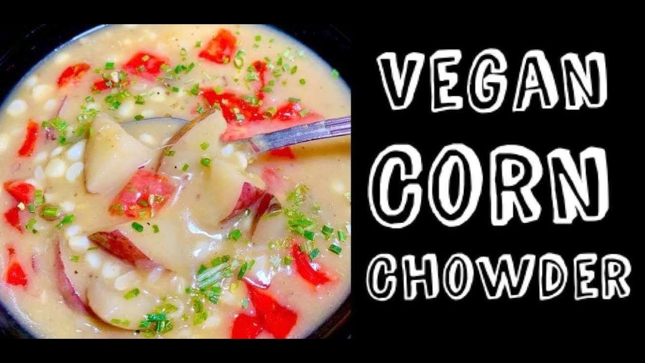 Easy Corn Chowder | Vegan Recipe