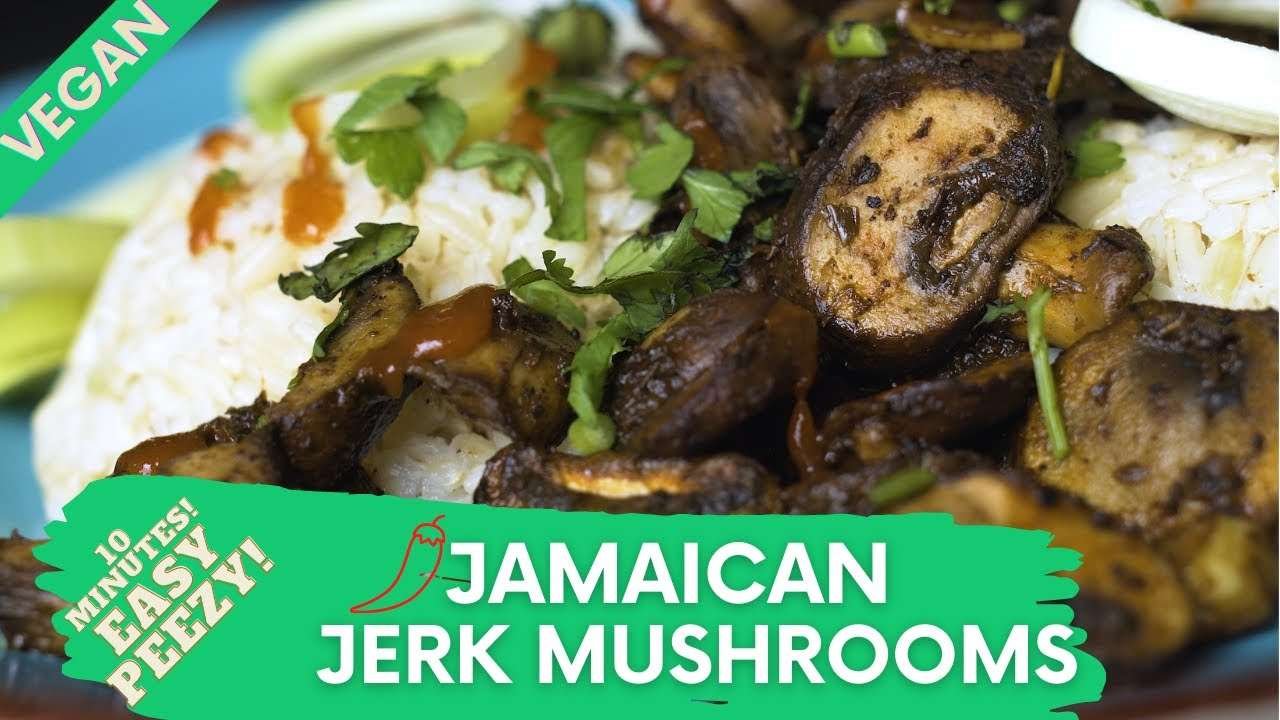 Jamaican Vegan Jerk Mushrooms (easy 10 minute recipe!)