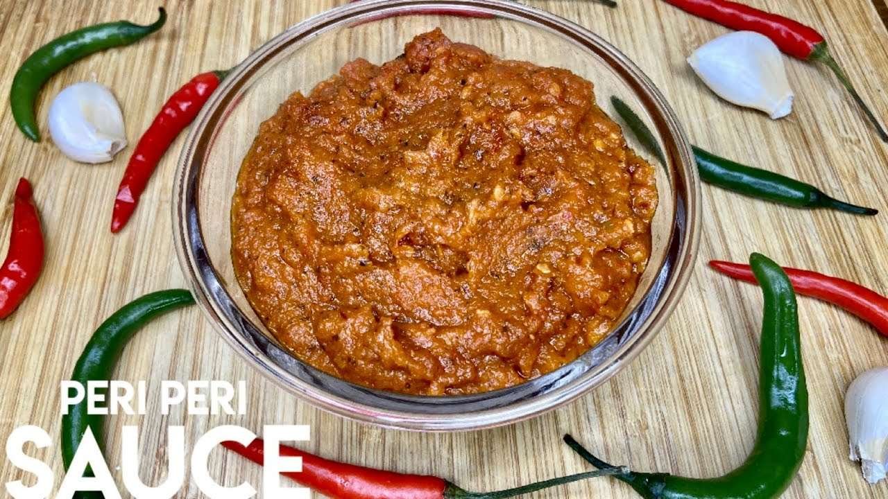 DELICIOUS PERI PERI SAUCE RECIPE