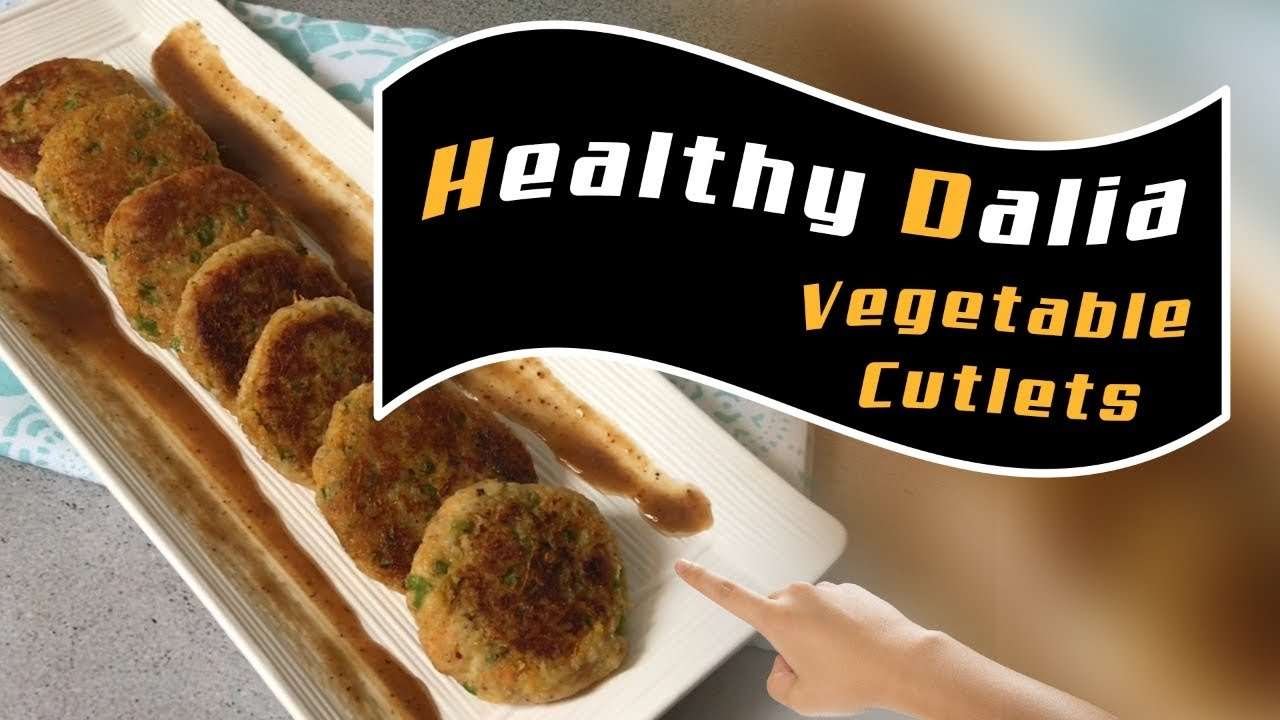 Healthy Dalia Tikkis Recipe | How to Make Crispy दलिया Cutlets | Quick Easy Snack or Breakfast