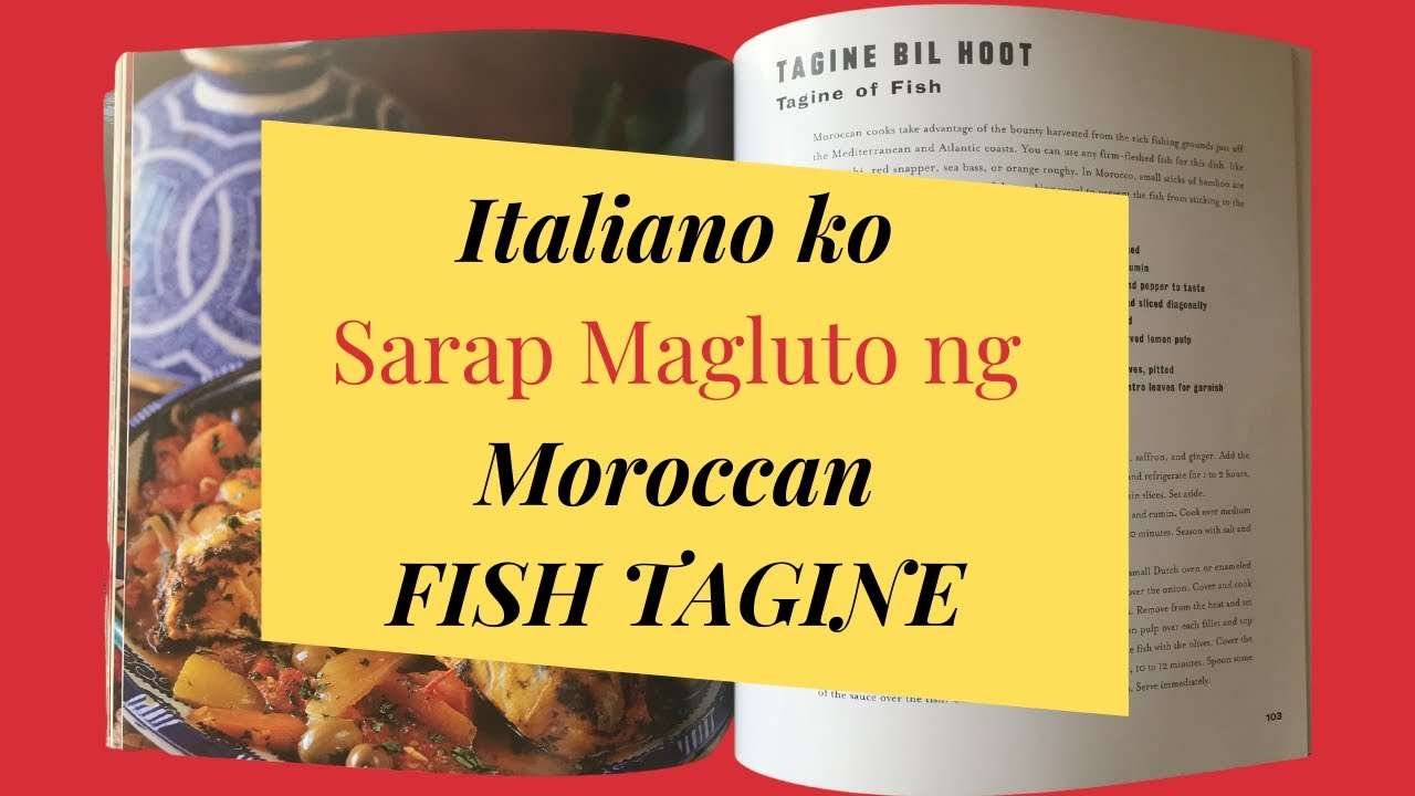 #sarap #Nagluto Italiano in the kitchen na nagluto ng healthy at masarap Moroccan Fish Tagine