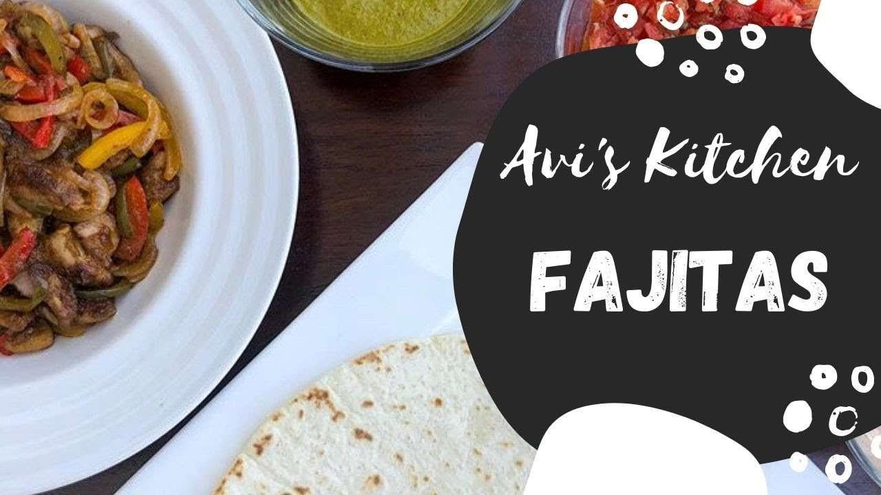 Fajitas Recipe – Avinesh – Avi's Kitchen (Recipe in description box below)