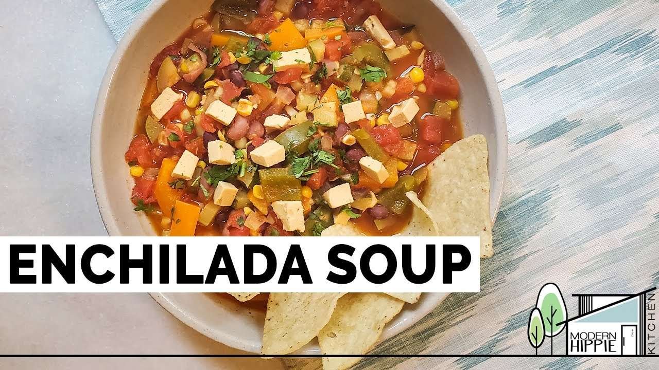 Enchilada Soup Easy Vegan Fall Recipe Gluten Free Oil Free