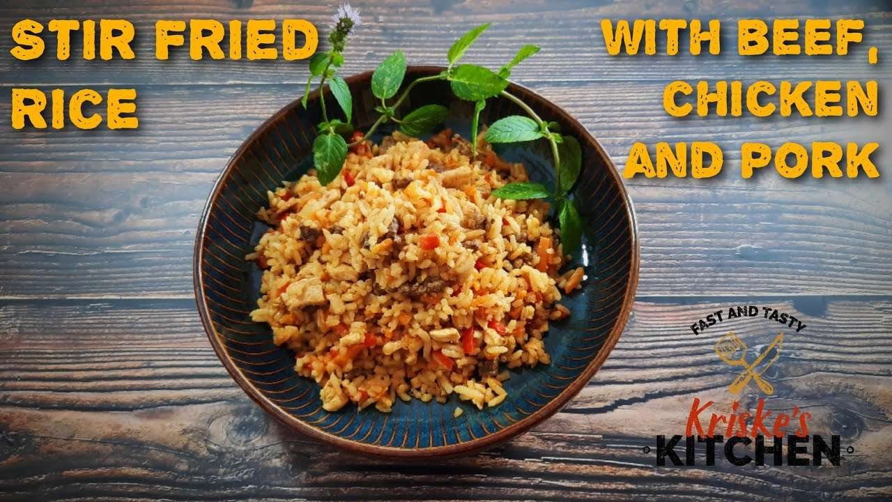 Stir Fry Recipe – Fried Rice with Beef, Chicken and Pork – Fast and Tasty – Kriskes Kitchen