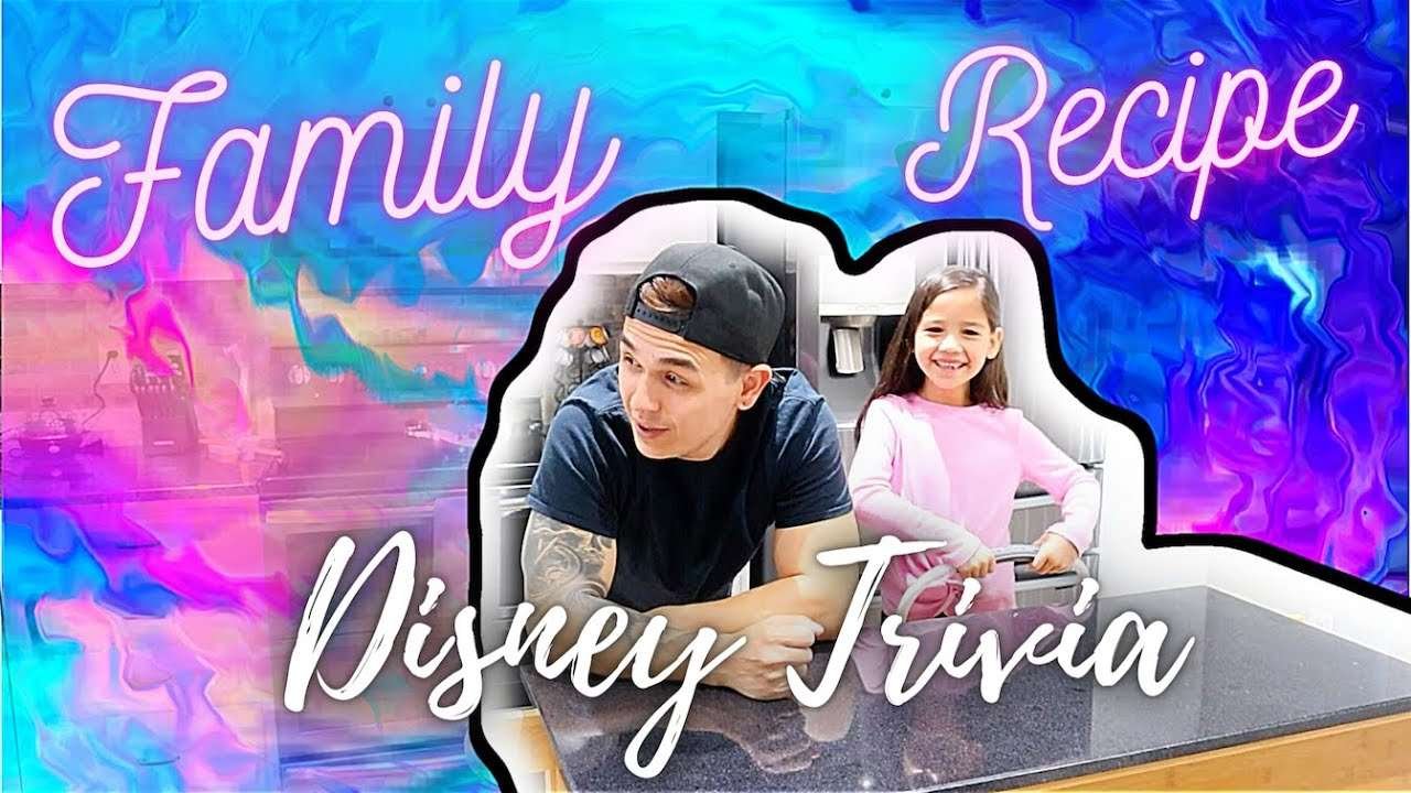 Family Recipe | Disney Trivia | Easy Recipe