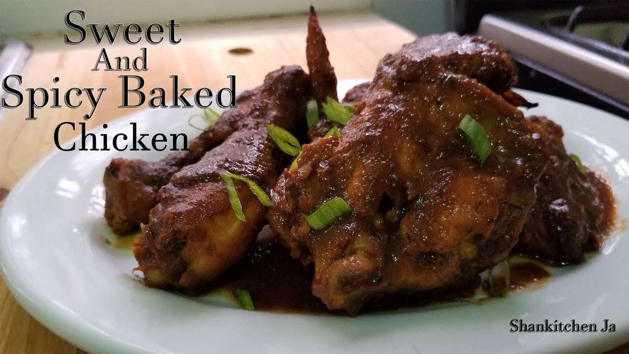 Sweet And Spicy Baked Chicken – My Secret Recipe I Easy Recipe