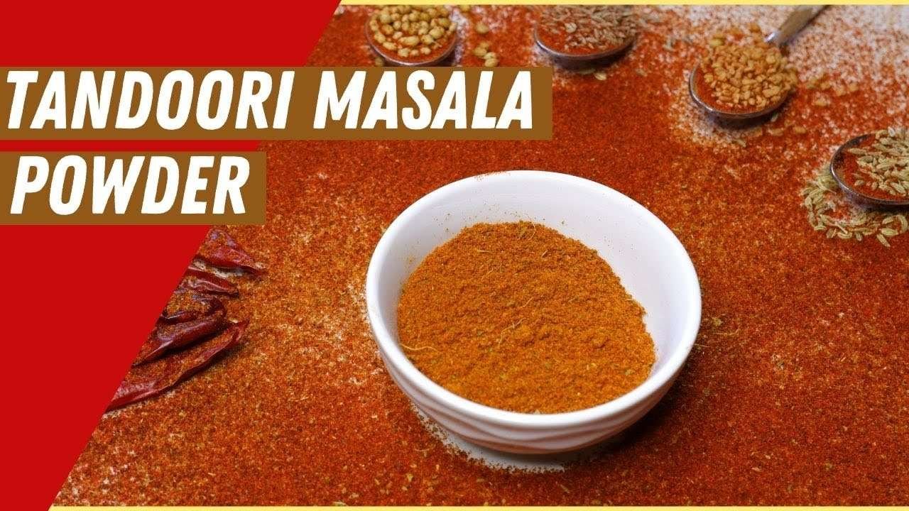 TANDOORI MASALA POWDER RECIPE | EASY HOMEMADE TANDOORI MASALA