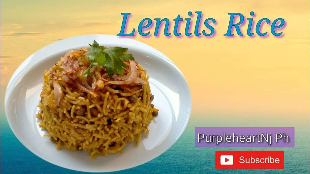How to make easy Lentil Rice with Onion/ Lentil Rice Recipe /PurpleheartNj Ph
