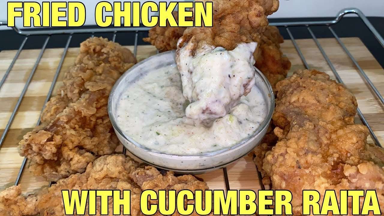 Fried Chicken | Fried Chicken with Cucumber Raita | How to make Fried Chicken with Raita recipe