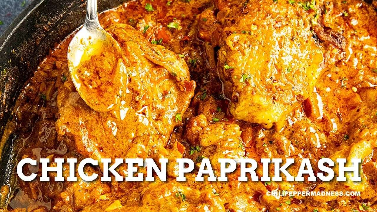 Chicken Parikash (Paprika Chicken) – Chili Pepper Madness