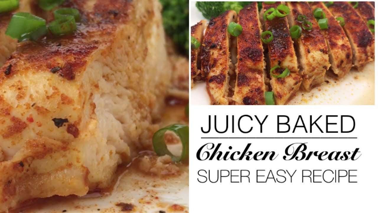 Juicy Baked Chicken Breast | Super Easy Baked Chicken Breast Recipe | Mary Cookhouse