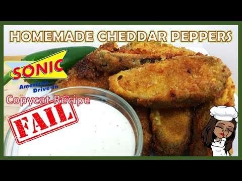 Homemade Cheddar Peppers Recipe – FAIL!! (Sonic Copycat Recipe)