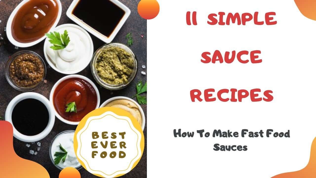 11 Simple Sauce Recipes Everyone's Favorites | How to make fast Food Sauces | Awesome Dipping Sauces
