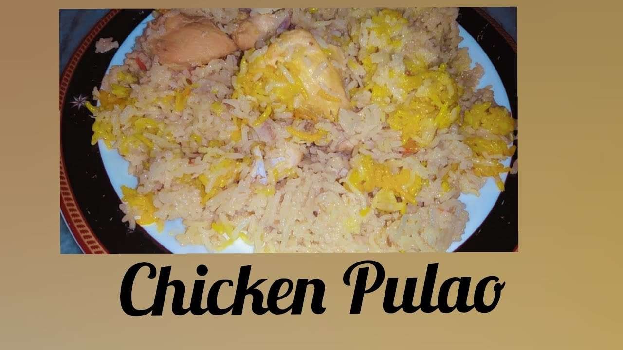 Chicken Pulao easy recipe……