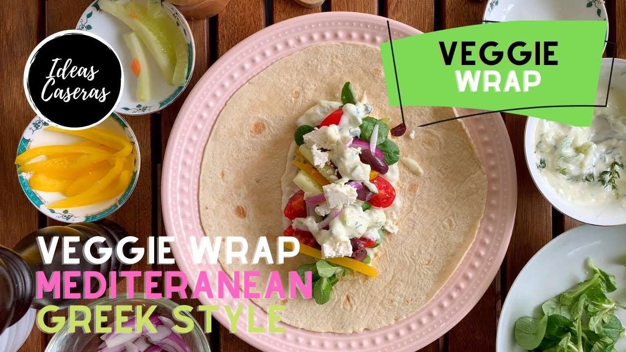 Mediterranean Veggie Wrap Recipe ‣‣ How to Make a Healthy Wrap ‣‣ Greek Vegetarian Wrap Sandwich