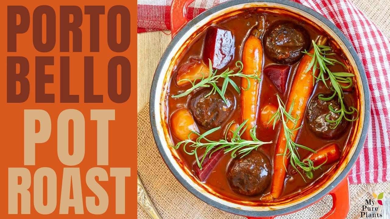 Portobello Vegan Pot Roast (Gluten-free)