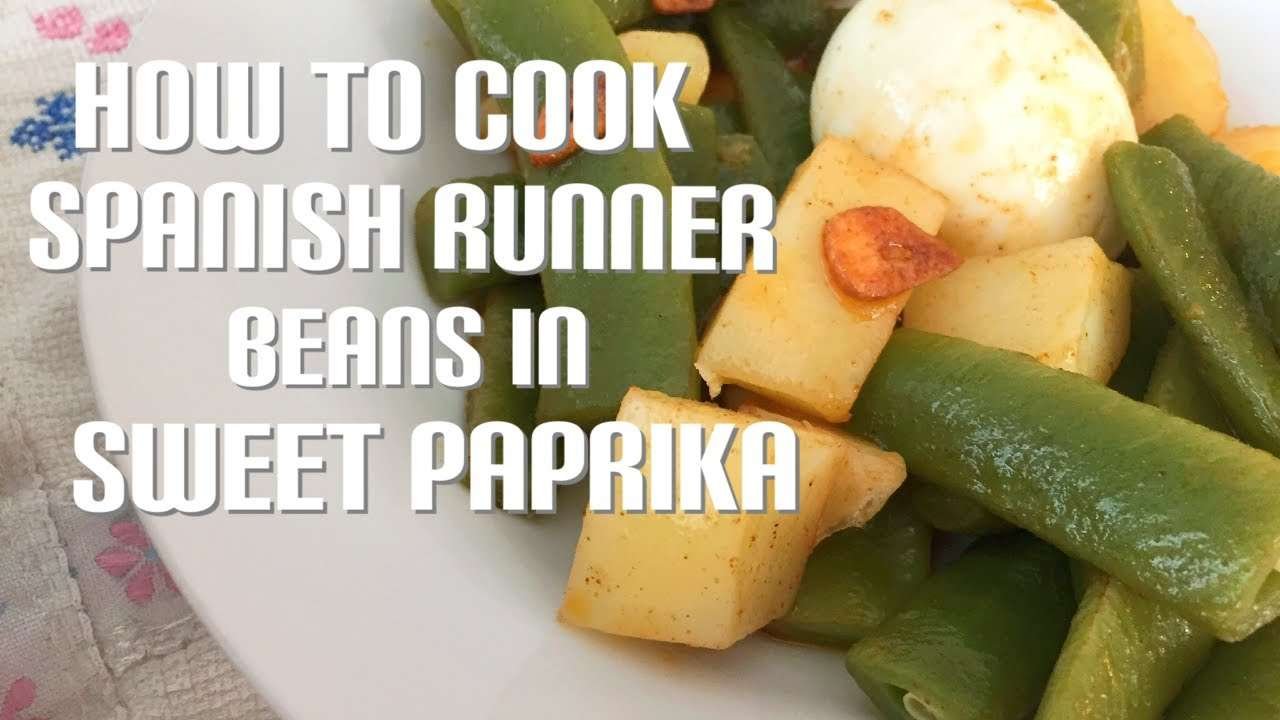 How to prepare Spanish runner beans in sweet paprika – Vegetarian