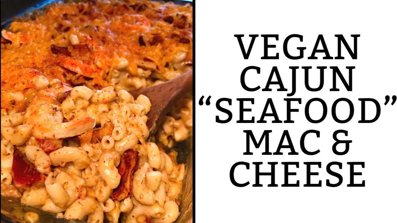Vegan Cajun "Seafood" Mac and Cheese | Bforeal