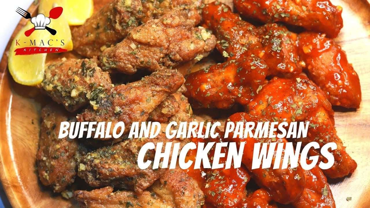 How to Cook Perfect Chicken Wings? | Buffalo Wings and Garlic Parmesan Wings | K-Mac's Kitchen