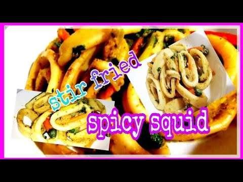 How to Make Stir Fried Spicy Squid?