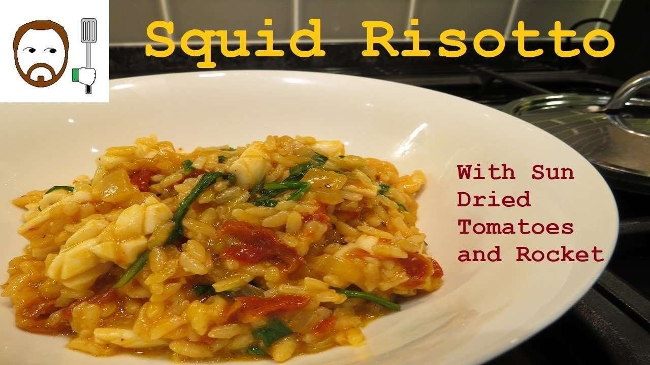 Squid, Sun Dried Tomato and Rocket Risotto Recipe