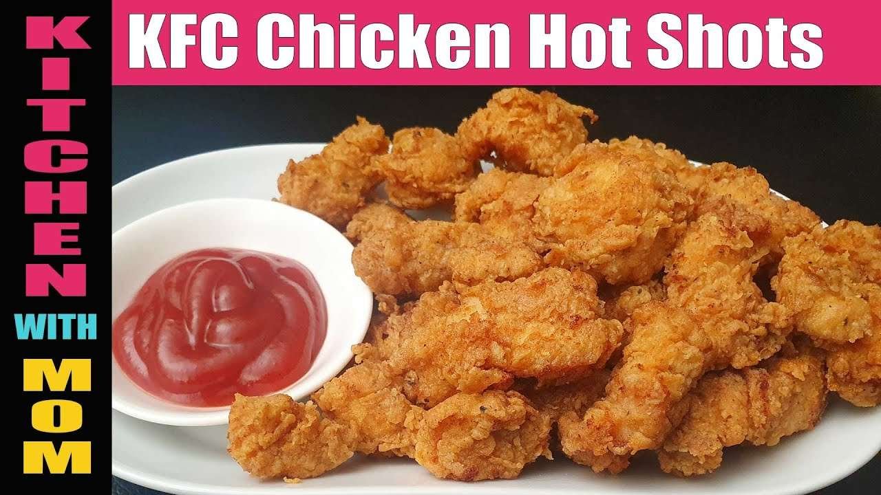 KFC Chicken Hot Shots | How to make KFC Chicken Hot Shots at home by Kitchen with mom
