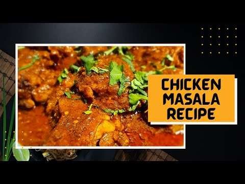 Chicken Masala Recipe